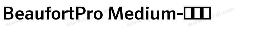 BeaufortPro Medium字体转换